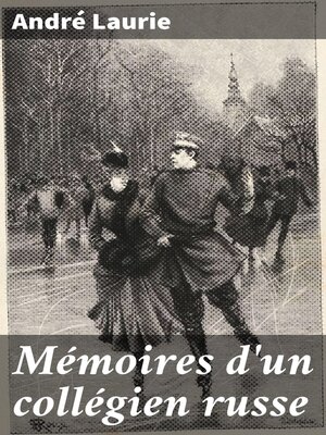 cover image of Mémoires d'un collégien russe